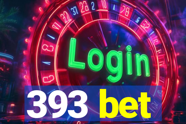 393 bet